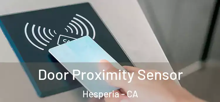 Door Proximity Sensor Hesperia - CA