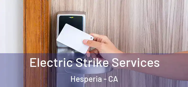 Electric Strike Services Hesperia - CA