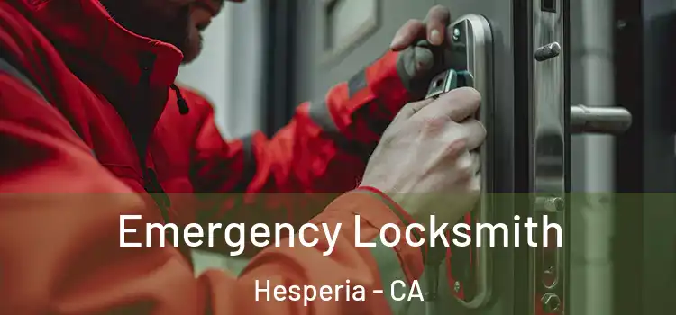  Emergency Locksmith Hesperia - CA