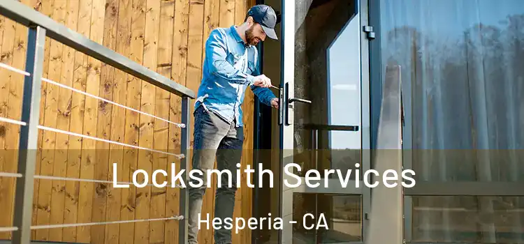 Locksmith Services Hesperia - CA