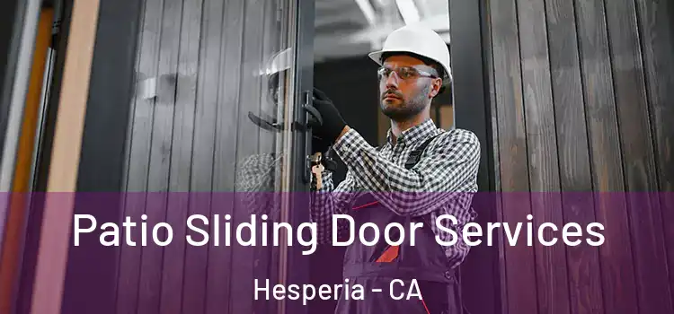 Patio Sliding Door Services Hesperia - CA
