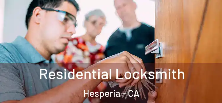 Residential Locksmith Hesperia - CA