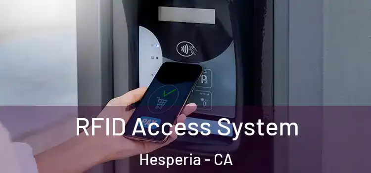  RFID Access System Hesperia - CA