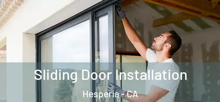  Sliding Door Installation Hesperia - CA