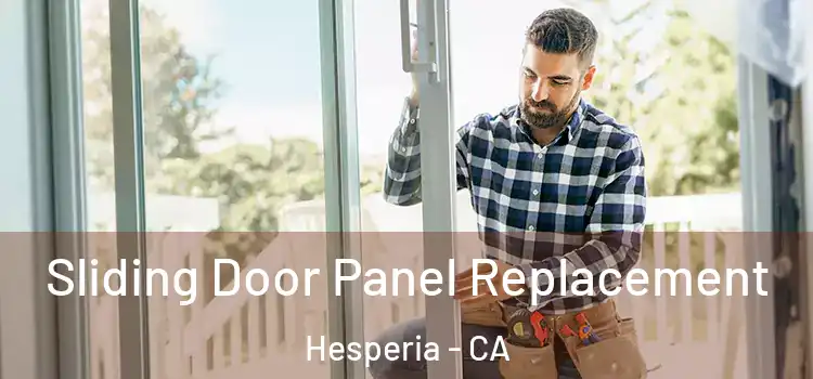  Sliding Door Panel Replacement Hesperia - CA