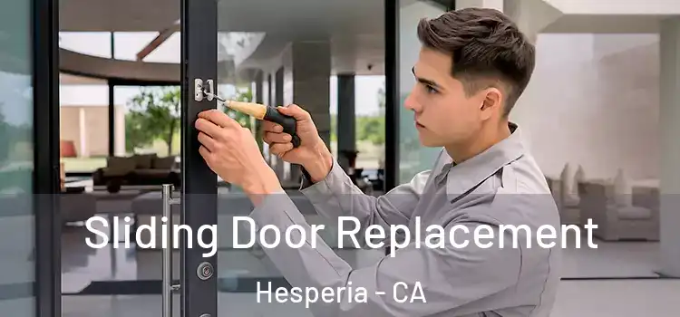 Sliding Door Replacement Hesperia - CA