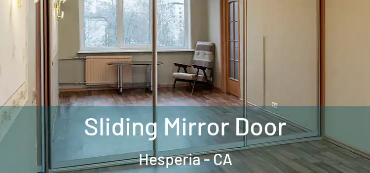  Sliding Mirror Door Hesperia - CA