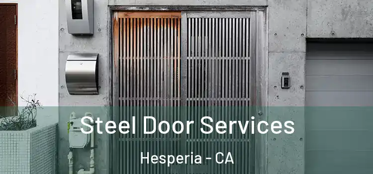 Steel Door Services Hesperia - CA
